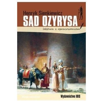 Sąd Ozyrysa. Lektura z opracowaniem