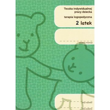 Teczka indywidualnej pracy dziecka... 2-latek