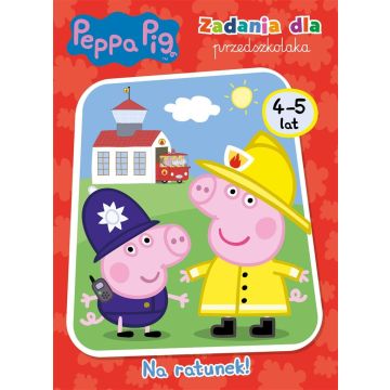 Peppa Pig. Zadania dla przedszkolaka Na ratunek!