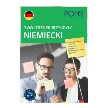 Twój trener językowy. Niemiecki A1-B1 PONS
