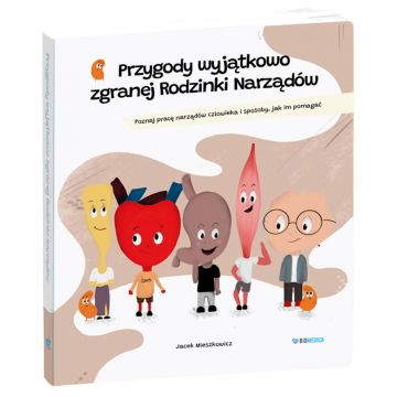Przygody wyjątkowo zgranej Rodzinki Narządów