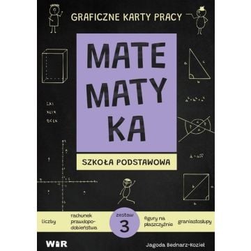 Matematyka. Graficzne karty pracy dla SP zestaw 3