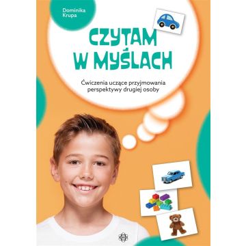 Czytam w myślach. Ćwiczenia uczące przyjmowania..