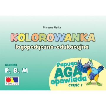 Kolorowanka Papuga Aga opowiada cz.7 - P, B, M