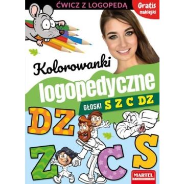 Kolorowanki logopedyczne. Głoski S Z C Dz