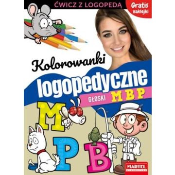 Kolorowanki logopedyczne. Głoski M B P