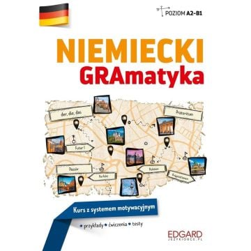 Niemiecki. GRAmatyka. Kurs z systemem motywacyjnym