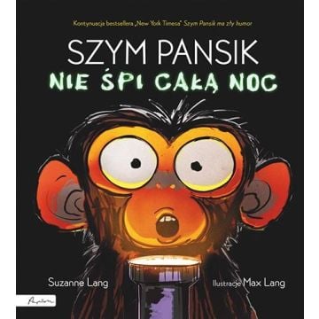 Szym Pansik nie śpi całą noc