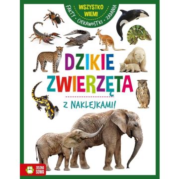 Wszystko wiem. Dzikie zwierzęta