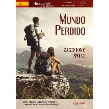 Hiszpański. Mundo Perdido. Powieść dla młodzieży