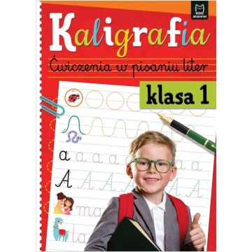 Kaligrafia klasa 1. Ćwiczenia w pisaniu liter