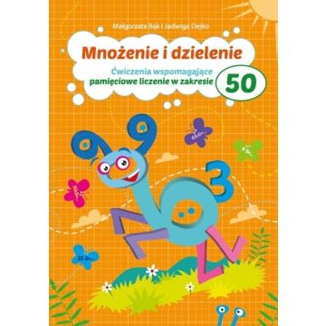Mnożenie i dzielenie do 50 w.2