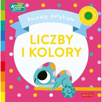 Akademia Mądrego Dziecka. Liczby i Kolory