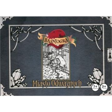 Baśniogra - Miasto Odważnych