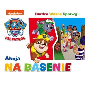 Psi Patrol. Bardzo Ważne Sprawy. Akcja na basenie