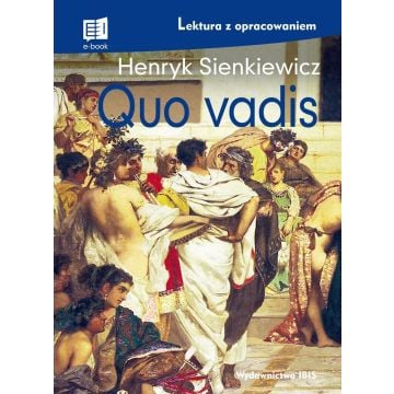 Quo vadis. Lektura z opracowaniem
