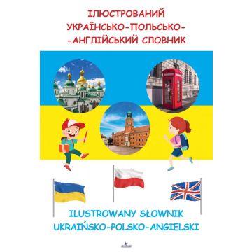Ilustrowany słownik Ukraińsko - Polsko - Angielski
