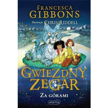 Gwiezdny zegar T.2. Za górami