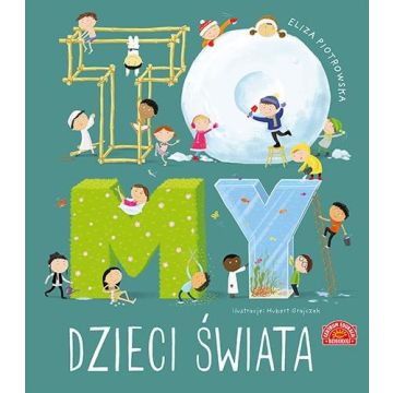 To MY dzieci świata
