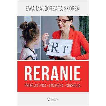Reranie. Profilaktyka, diagnoza, korekcja