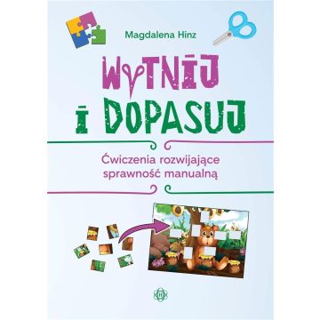 Wytnij i dopasuj. Ćwiczenia rozwijające...