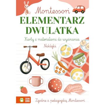 Montessori. Elementarz dwulatka