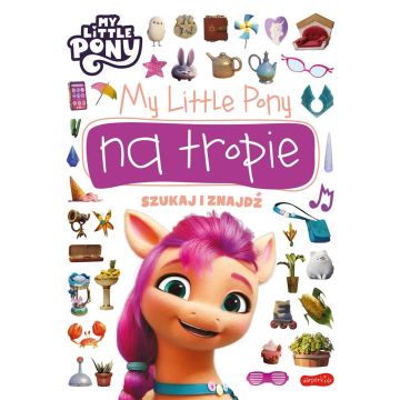 My Little Pony na tropie. Szukaj i znajdź