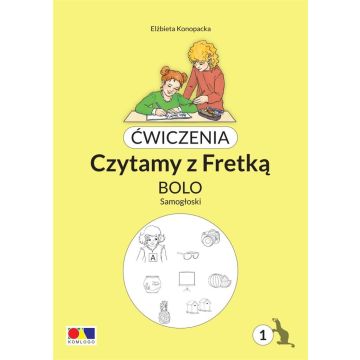 Ćwiczenia. Czytamy z Fretką. Bolo cz.1 Samogłoski
