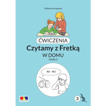 Ćwiczenia. Czytamy z Fretką. Bolo cz.3 Sylaby 2