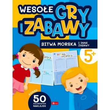 Wesołe gry i zabawy. Bitwa morska i inne zabawy