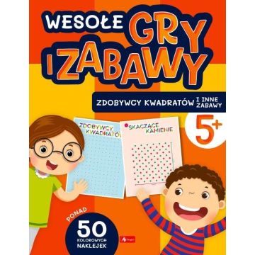 Wesołe gry i zabawy. Zdobywcy kwadratów i inne..