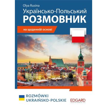 Polski. Rozmówki ukraińsko-polskie