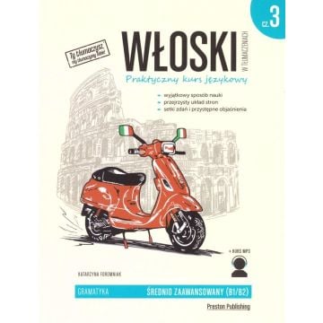Włoski w tłumaczeniach. Gramatyka cz. 3, wyd. 2