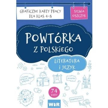 Powtórka z polskiego. Literatura i język SP 4-8