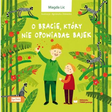 O bracie, który nie opowiadał bajek