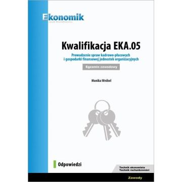 Kwalifikacja EKA.05. Prowadz. spraw kadrowo.. Odp.