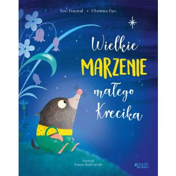 Wielkie marzenie małego Krecika