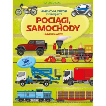 Miniencyklopedia. Pociągi, samochody