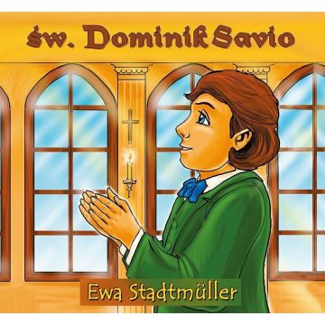 Św. Dominik Sawio - bajka