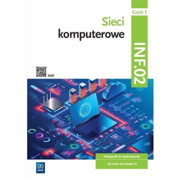 Sieci komputerowe.Kwal.INF.02. podr. cz.3 WSIP