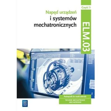 Napęd urządzeń i syst. mechatro.Kwal.ELM.03. cz.3