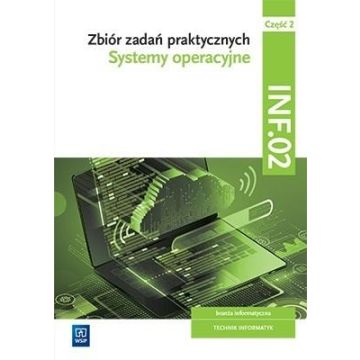 Systemy operacyjne.Kwal.INF.02. zb. zad. cz.2 WSIP