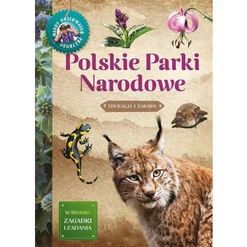 Młody Obserwator Przyrody-Polskie Parki Narodowe