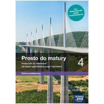 Matematyka LO 4 Prosto do matury Podr. ZP NE