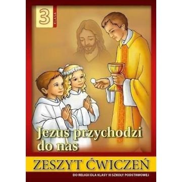 Religia SP 3 ćw Jezus przychodzi do nas WDS