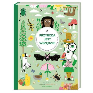Przyroda jest wszędzie! Śledztwo w sprawie...