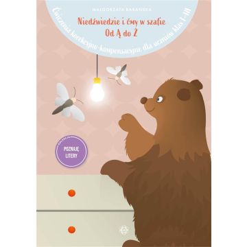 Niedźwiedzie i ćmy w szafie. Od Ą do Ż Ćwiczenia