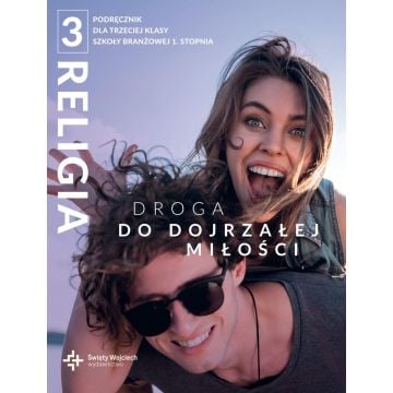 Katechizm SBR 3 Droga do dojrzałej miłości DiKŚW