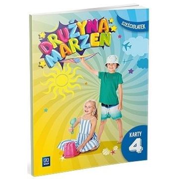 Drużyna marzeń Sześciolatek.Karty pracy cz.4 2022