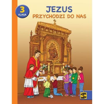 Katechizm SP 3 Jezus przychodzi do nas podr+ćw ŚBM